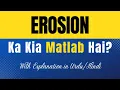 Meaning of Erosion What Does Erosion Mean Explanation Included
