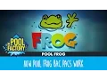 How Pool Frog Bac Pacs Work