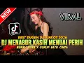 BEST DUGEM DJ FUNKOT !! DJ MENABUR KASIH MENUAI PERIH X CUKUP SATU CINTA | DJ REMIX FULL BASS 2026