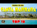 Santa Barbara California Things to do Best Places to Visit Santa Barbara Travel Guide 4K