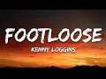 Download Lagu Kenny Loggins - Footloose (Lyrics)
