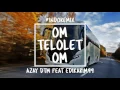 Lagu #OM TELOLET OM 2017 - [Azay DTM Medan Ft EdiKarim99] #FULL VERSION