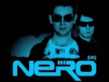 NERO - Me And You - HQ