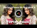 Download Lagu Dariya_Kinare_Ek_Bunglow_X_Pinjre_Mein_Popat_Bole_-_Dj_Songs__Tapori_Mix__DJ_Vk_(256k).mp3_exported