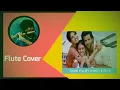 Download Lagu Abhi mujhe Mai kahi flute Cover
