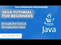 StringBuffer Class and StringBuilder Class Java Tutorial for Beginners