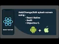 Splash screen using react Objective C