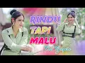 Download Lagu RINDU TAPI MALU (DJ Remix) ~ Era Syaqira  //   Aku Rindu Serindu Rindunya