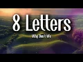 Why Don’t We – 8 Letters (Lyrics)