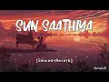 Download Lagu Sun Saathiya [Slowed+Reverb] Priya Saraiya | Divya Kumar l SV Lofi