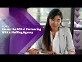 Ways to Maximize Your Partnership with a Staffing Agency