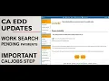 CA EDD Pending Work Search Requirement IMPORTANT CalJOBS Step