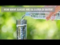 How many glasses are in 1 liter of water