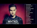 WHTKD Say to Me Album Full Completo - WHTKD Say to Me Die besten Lieder 2021 -WHTKD Say to Me Chöre