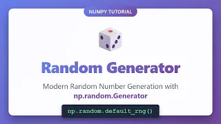 NumPy Random Generator Tutorial - Modern Random Number Generation in Python