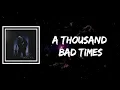 Post Malone - A Thousand Bad Times
