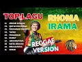 Lagu 10 LAGU DANGDUT RHOMA IRAMA REGGAE VERSION | PALING ENAK BUAT SANTAI
