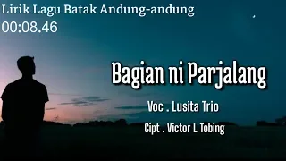Download Bagian ni Parjalang - Lusita Trio MP3