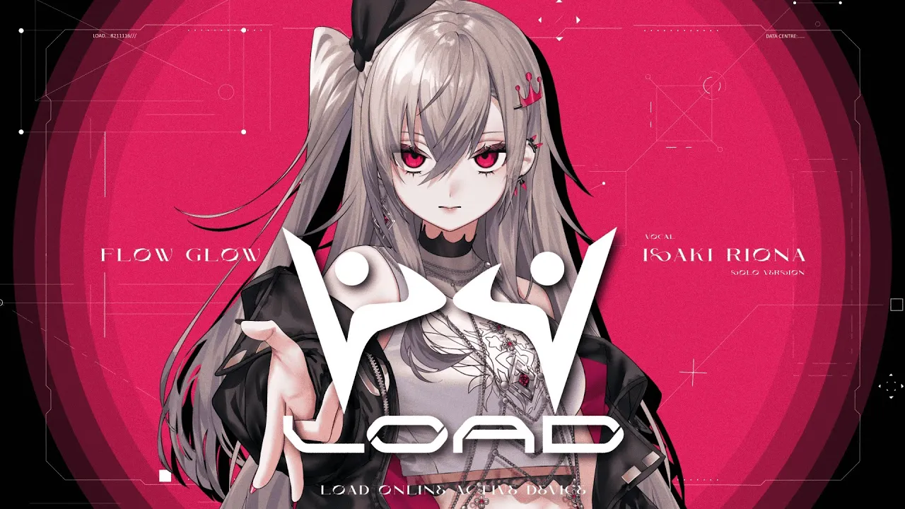 LOAD (響咲リオナソロ ver.)