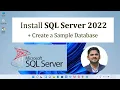 How to install Microsoft SQL Server 2022 on Windows 11 Create a Sample Database