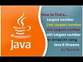 JAVA FAQ 87 How to find a Largest Number Second Largest Number in an ArrayList using Java 8