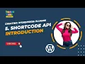 5 Shortcode API Introduction