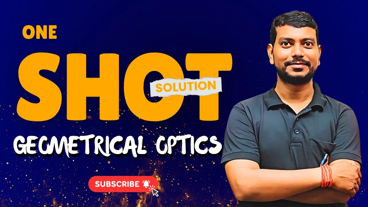 One Shot Solution | Geometrical Optics | Amrit Sir | AMBITION Career Institute | Nawada