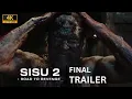 SISU 2 : Road to Revenge 2025 | Officiall Final Trailer (HD | 4K) #sisu