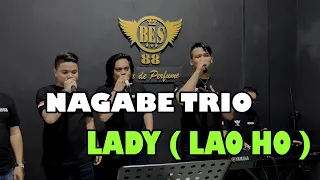 Download NAGABE TRIO - LADY (LAO HO) Live Bersama BES 88 Parfum (Cover) MP3