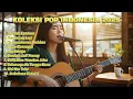 Lagu Koleksi Pop Indonesia 2025 – Viral TikTok \u0026 Spotify Chart Terbaru 🎵✨