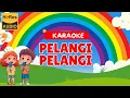 Lagu PELANGI PELANGI KARAOKE TANPA VOKAL