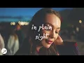 Khalid - in plain sight (Lyrics)