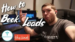 How I Book Leads on Wedding Wire and the Knot