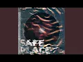 Download Lagu Safe Place