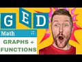 PASS Your Math GED GRAPHS FUNCTIONS w Q A Examples for 2025 Topic 4