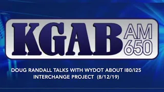 KGAB Talks to WYDOT about the Interchange Project