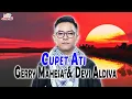 Download Lagu Gerry Mahesa \u0026 Devi - Cupet Ati (Official Music Video) MP3