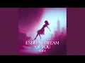 Download Lagu Endless Dream of You