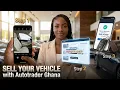 Sell your vehicle with Autotrader Ghana