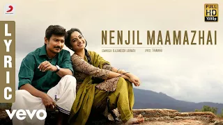 Download Nimir - Nenjil Maamazhai Lyric | Udhayanidhi Stalin, Namitha Pramod, Parvatii MP3