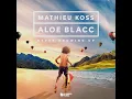 Never Growing Up - Mathieu Koss, Aloe Blacc