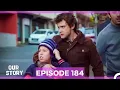 Lagu Our Story Episode 184
