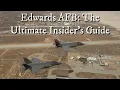 Edwards AFB The Ultimate Insider s Guide