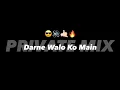 Download Lagu DARNE WALO KO MAIN - PRIVATE MIX - DEEJAY TEJAS PUNE || USE HEADPHONES FOR BETTER QUALITY ||🎧