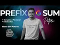Episode 17 Prefix Sum Template Every Programmer Must Know DSA Patterns