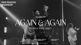 red rocks worship again u0026 again official lyric video 