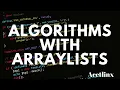 Algorithms with ArrayLists Arrays ArrayLists - AP Computer Science A MasterClass