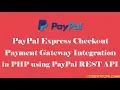 PayPal Express Checkout Integration in PHP