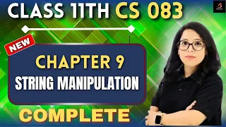 String Manipulation in Python Class 11 CS 083 ONE SHOT Ch 9 Practicals Barkha Mam