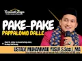 Download Lagu CERAMAH BUGIS TERBARU LUCU NAMALISE' | USTADZ MUHAMMAD YUSUF,S.Sos.I.,MA | PAKE-PAKE PAPPALOMO DALLE